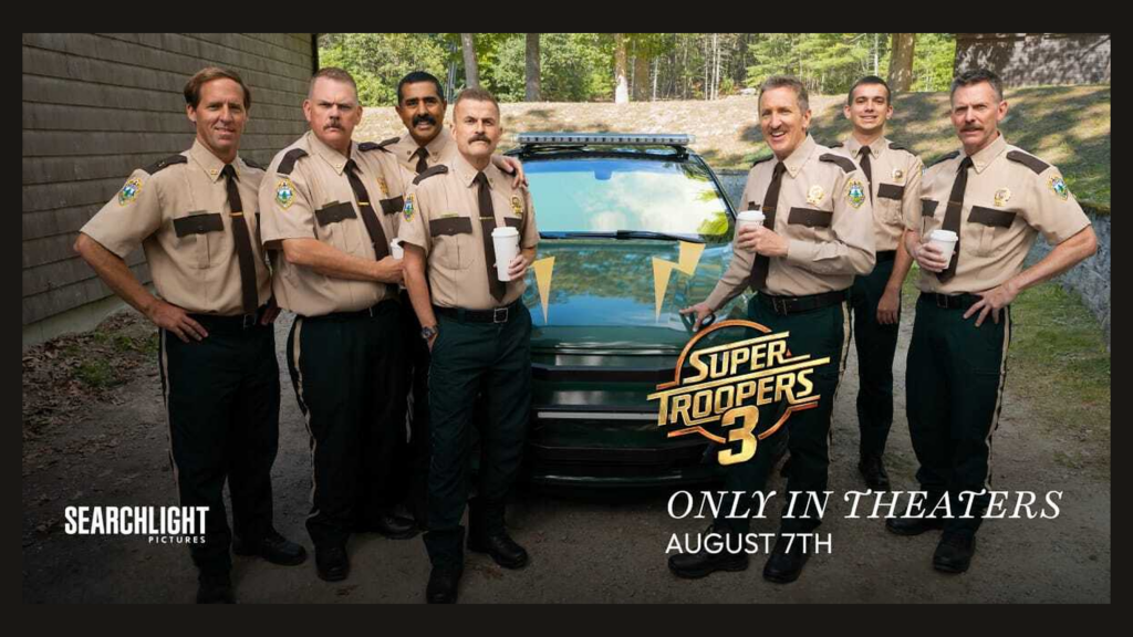 Super Troopers 3: Winter Soldiers official movie poster with Broken Lizard cast